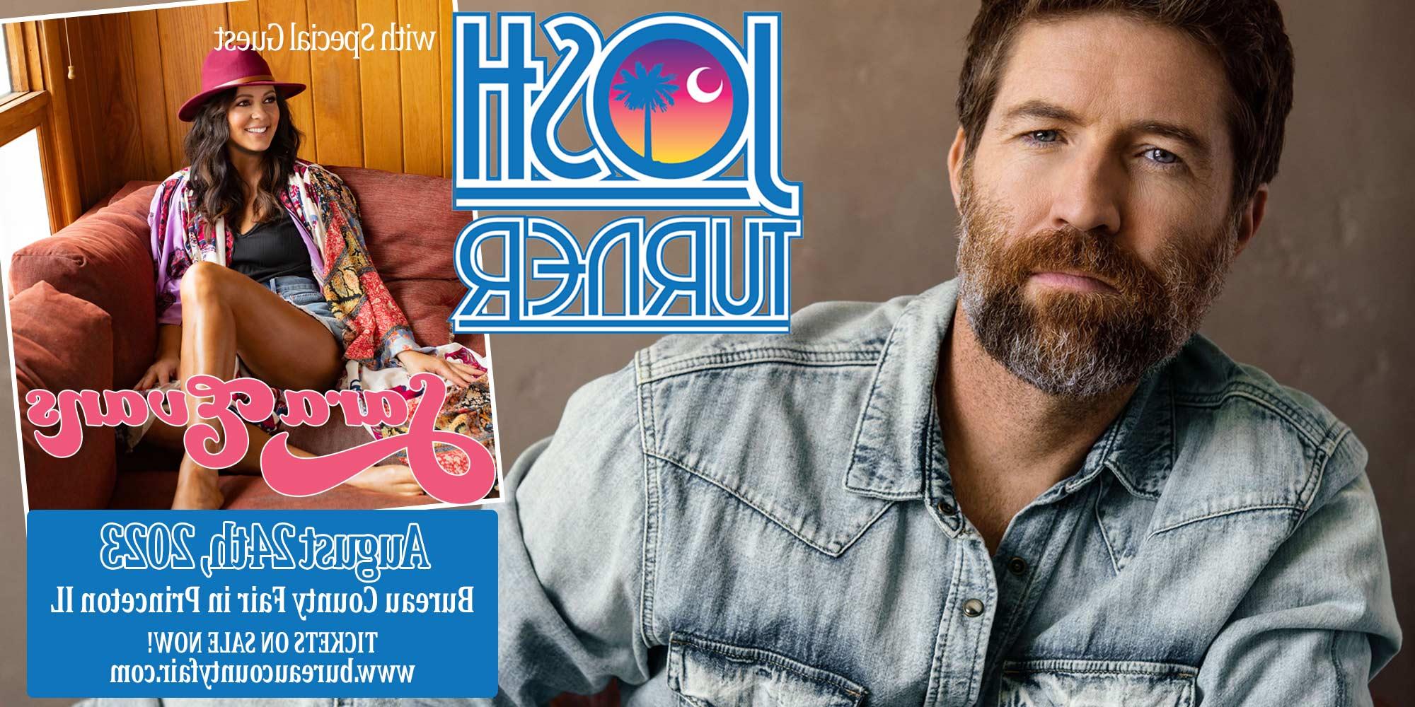 The Bureau County Fair Proudly Presents Josh Turner with Special Guest Sara Evans in Concert Thursday, August 24rd, 2023!